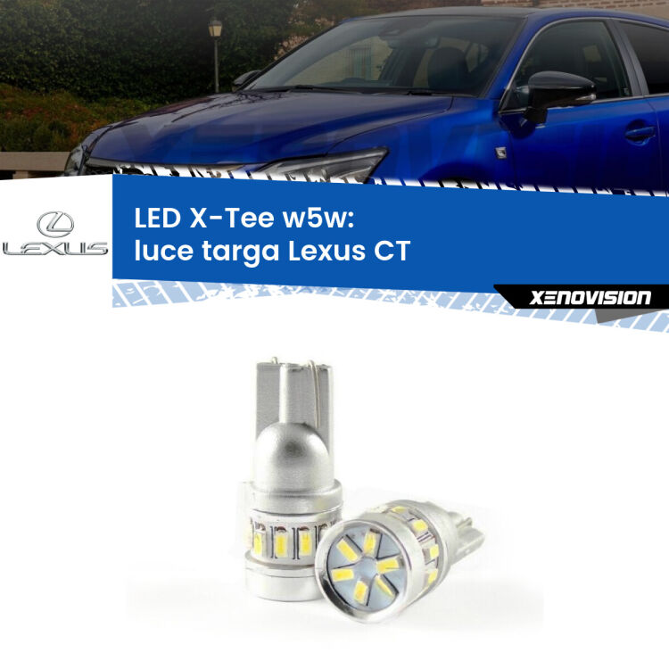 <strong>LED luce targa per Lexus CT</strong>  2010 in poi. Lampade <strong>W5W</strong> modello X-Tee Xenovision top di gamma.