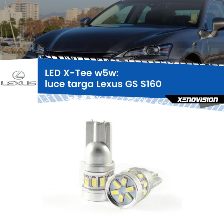 <strong>LED luce targa per Lexus GS</strong> S160 1997 - 2005. Lampade <strong>W5W</strong> modello X-Tee Xenovision top di gamma.