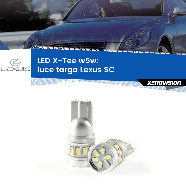 <strong>LED luce targa per Lexus SC</strong>  2001 - 2010. Lampade <strong>W5W</strong> modello X-Tee Xenovision top di gamma.