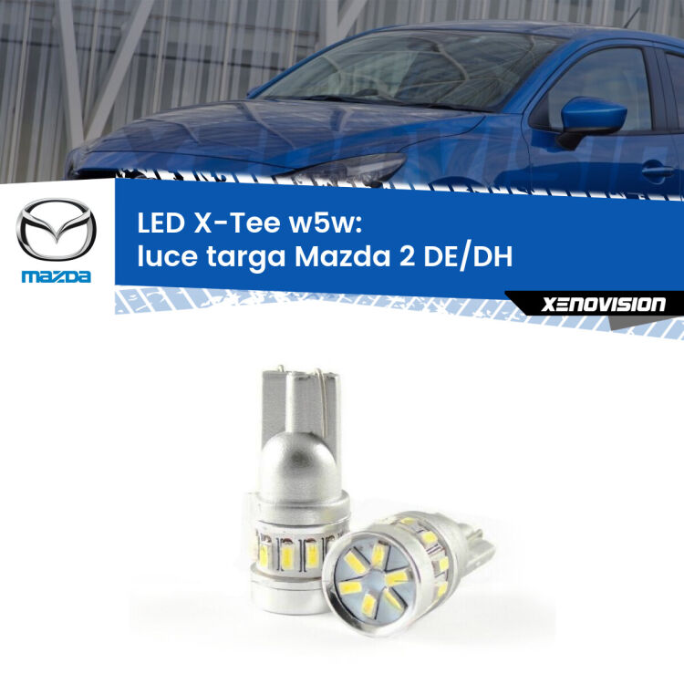 <strong>LED luce targa per Mazda 2</strong> DE/DH 2007 - 2015. Lampade <strong>W5W</strong> modello X-Tee Xenovision top di gamma.