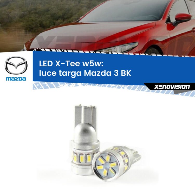 <strong>LED luce targa per Mazda 3</strong> BK 2003 - 2009. Lampade <strong>W5W</strong> modello X-Tee Xenovision top di gamma.