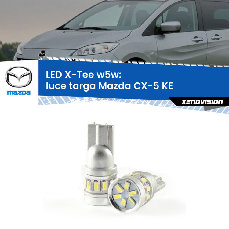 <strong>LED luce targa per Mazda CX-5</strong> KE 2011 - 2016. Lampade <strong>W5W</strong> modello X-Tee Xenovision top di gamma.