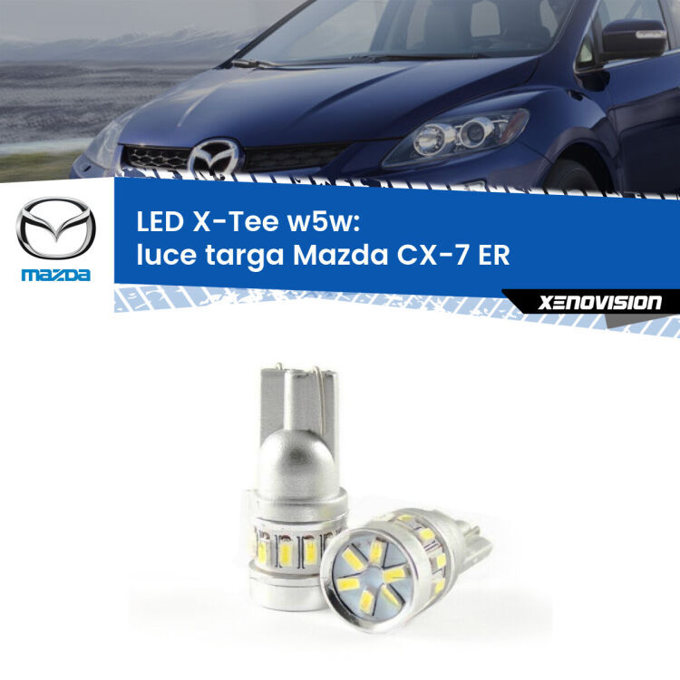 <strong>LED luce targa per Mazda CX-7</strong> ER 2006 - 2014. Lampade <strong>W5W</strong> modello X-Tee Xenovision top di gamma.