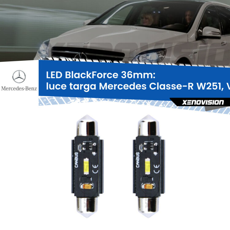 <strong>Luce Targa LED per Mercedes Classe-R</strong> W251, V251 2006 - 2014. Coppia lampade <strong>C5W</strong> 36mm modello BlackForce canbus.