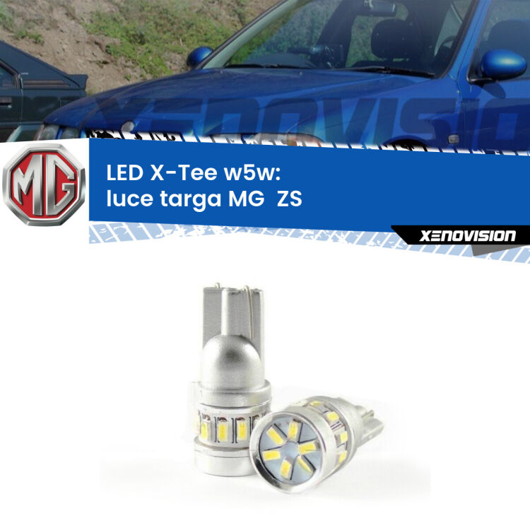 <strong>LED luce targa per MG  ZS</strong>  2001 - 2005. Lampade <strong>W5W</strong> modello X-Tee Xenovision top di gamma.