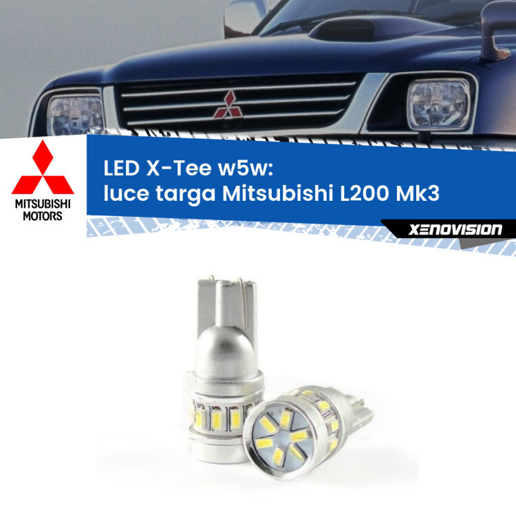 <strong>LED luce targa per Mitsubishi L200</strong> Mk3 1996 - 2005. Lampade <strong>W5W</strong> modello X-Tee Xenovision top di gamma.