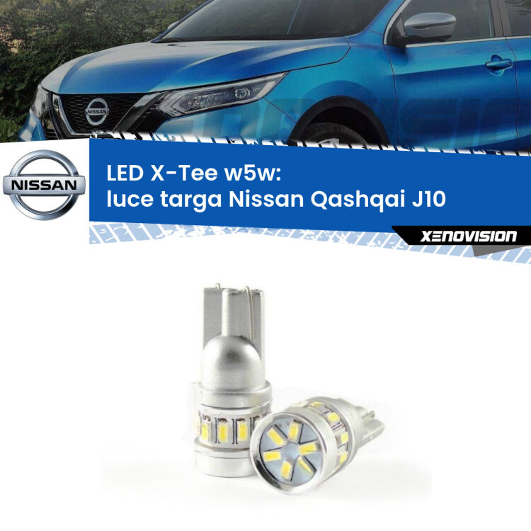 <strong>LED luce targa per Nissan Qashqai</strong> J10 2007 - 2013. Lampade <strong>W5W</strong> modello X-Tee Xenovision top di gamma.