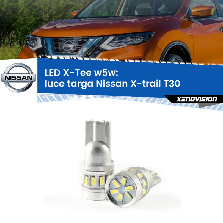 <strong>LED luce targa per Nissan X-trail</strong> T30 2001 - 2007. Lampade <strong>W5W</strong> modello X-Tee Xenovision top di gamma.