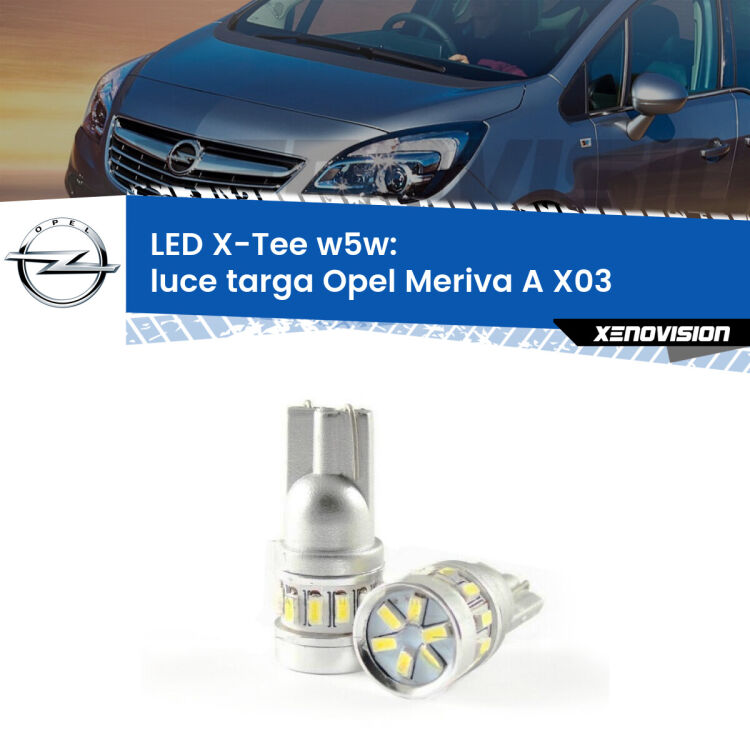 <strong>LED luce targa per Opel Meriva A</strong> X03 2003 - 2010. Lampade <strong>W5W</strong> modello X-Tee Xenovision top di gamma.