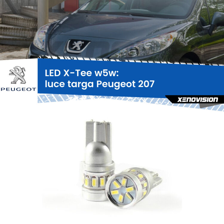 <strong>LED luce targa per Peugeot 207</strong>  2006 - 2015. Lampade <strong>W5W</strong> modello X-Tee Xenovision top di gamma.