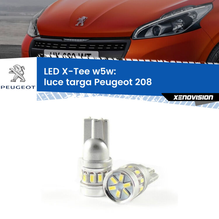 <strong>LED luce targa per Peugeot 208</strong>  2012 - 2018. Lampade <strong>W5W</strong> modello X-Tee Xenovision top di gamma.