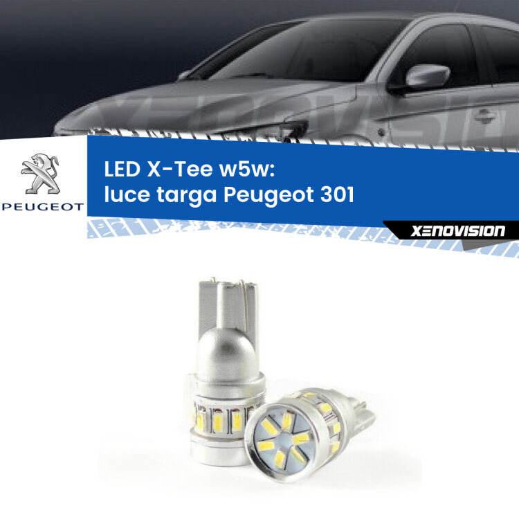 <strong>LED luce targa per Peugeot 301</strong>  2012 - 2017. Lampade <strong>W5W</strong> modello X-Tee Xenovision top di gamma.