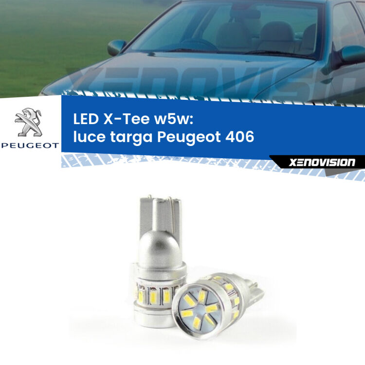 <strong>LED luce targa per Peugeot 406</strong>  1995 - 2004. Lampade <strong>W5W</strong> modello X-Tee Xenovision top di gamma.