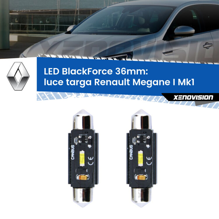 <strong>Luce Targa LED per Renault Megane I</strong> Mk1 1996 - 2003. Coppia lampade <strong>C5W</strong> 36mm modello BlackForce canbus.