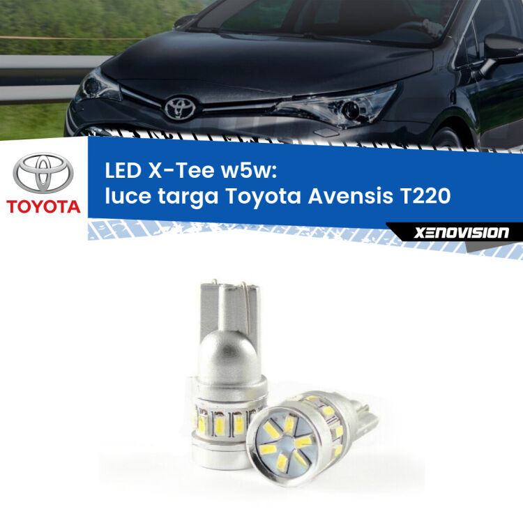 <strong>LED luce targa per Toyota Avensis</strong> T220 1997 - 2003. Lampade <strong>W5W</strong> modello X-Tee Xenovision top di gamma.