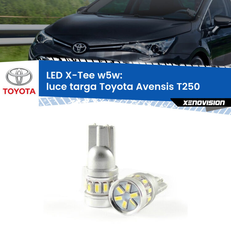 <strong>LED luce targa per Toyota Avensis</strong> T250 2003 - 2008. Lampade <strong>W5W</strong> modello X-Tee Xenovision top di gamma.