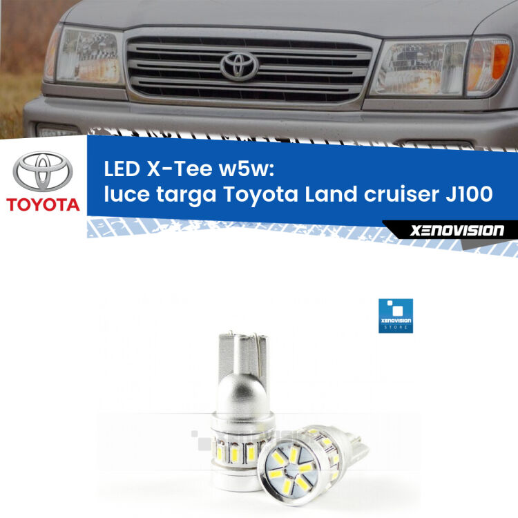 <strong>LED luce targa per Toyota Land cruiser</strong> J100 1998 - 2007. Lampade <strong>W5W</strong> modello X-Tee Xenovision top di gamma.