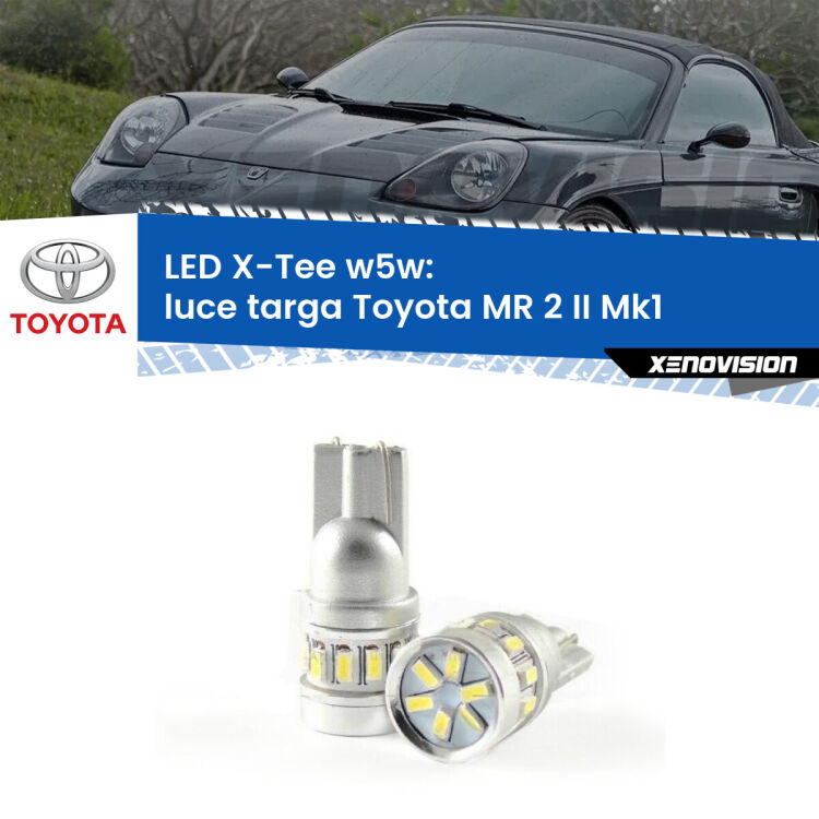 <strong>LED luce targa per Toyota MR 2 II</strong> Mk1 1989 - 2000. Lampade <strong>W5W</strong> modello X-Tee Xenovision top di gamma.