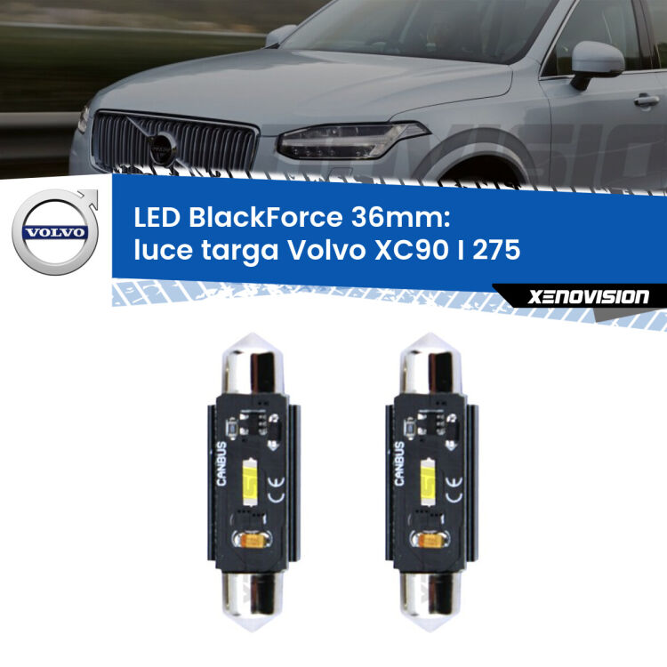 <strong>Luce Targa LED per Volvo XC90 I</strong> 275 2002 - 2014. Coppia lampade <strong>C5W</strong> 36mm modello BlackForce canbus.