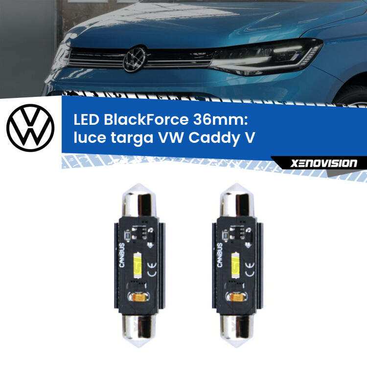 <strong>Luce Targa LED per VW Caddy V</strong>  2021 in poi. Coppia lampade <strong>C5W</strong> 36mm modello BlackForce canbus.