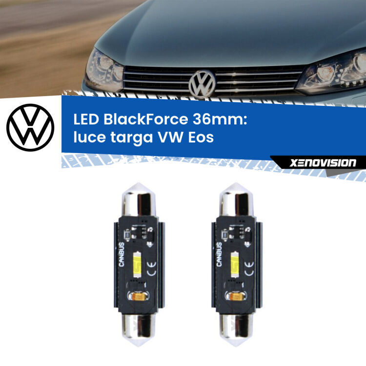 <strong>Luce Targa LED per VW Eos</strong>  2006 - 2010. Coppia lampade <strong>C5W</strong> 36mm modello BlackForce canbus.