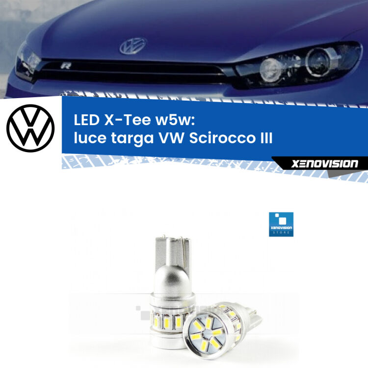 <strong>LED luce targa per VW Scirocco</strong> III Versione 1. Lampade <strong>W5W</strong> modello X-Tee Xenovision top di gamma.