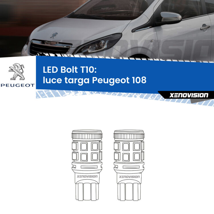 <strong>Luce Targa LED per Peugeot 108</strong>  2014 - 2021. Coppia lampade <strong>T10</strong> modello Bolt canbus.