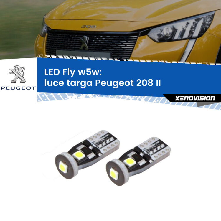 <strong>luce targa LED per Peugeot 208</strong> II 2019 in poi. Coppia lampadine <strong>w5w</strong> Canbus compatte modello Fly Xenovision.