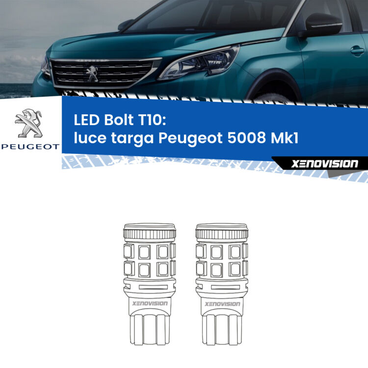 <strong>Luce Targa LED per Peugeot 5008</strong> Mk1 2009 - 2016. Coppia lampade <strong>T10</strong> modello Bolt canbus.