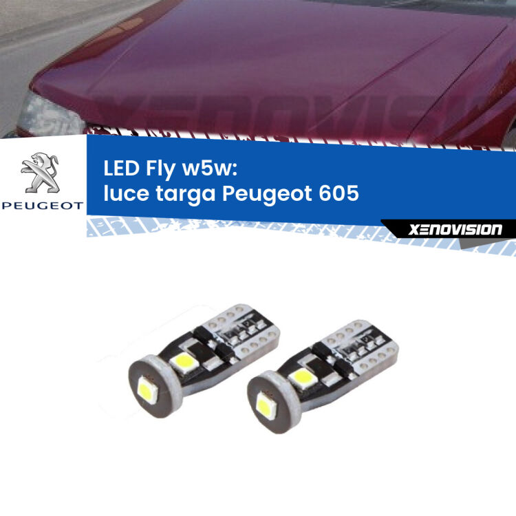 <strong>luce targa LED per Peugeot 605</strong>  1989 - 1999. Coppia lampadine <strong>w5w</strong> Canbus compatte modello Fly Xenovision.