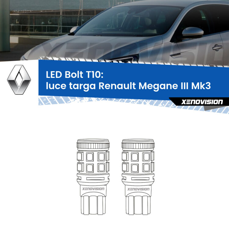 <strong>Luce Targa LED per Renault Megane III</strong> Mk3 2008 - 2015. Coppia lampade <strong>T10</strong> modello Bolt canbus.