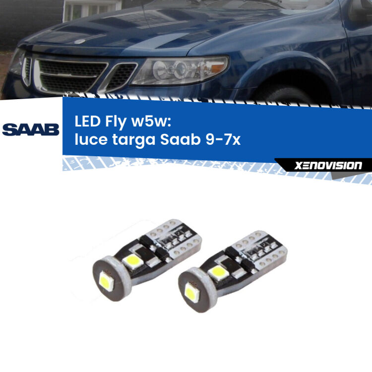 <strong>luce targa LED per Saab 9-7x</strong>  2004 - 2008. Coppia lampadine <strong>w5w</strong> Canbus compatte modello Fly Xenovision.