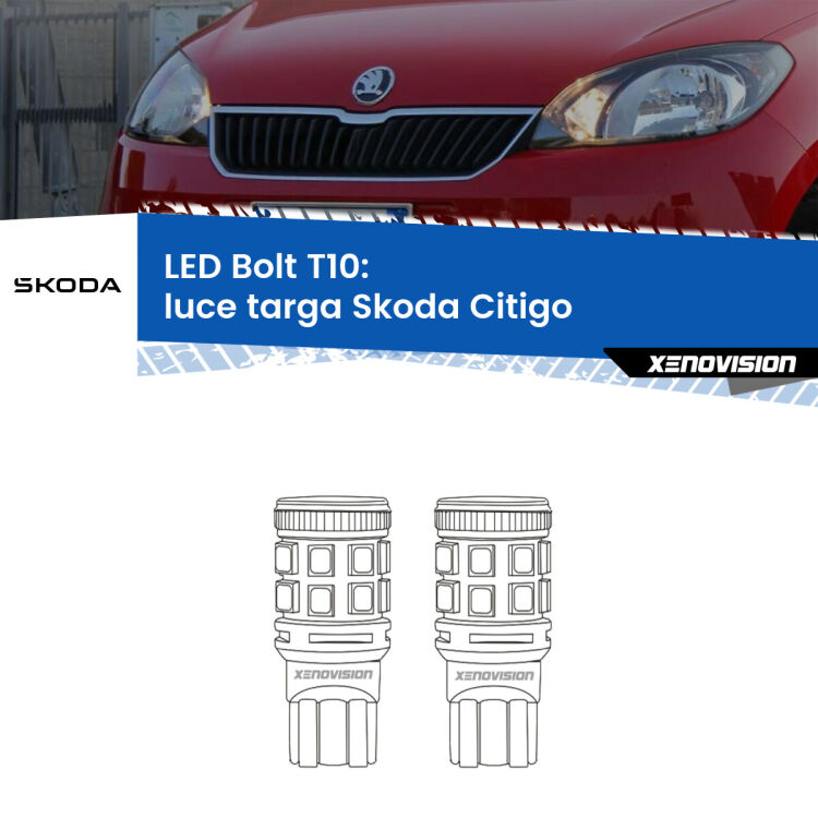 <strong>Luce Targa LED per Skoda Citigo</strong>  2011 in poi. Coppia lampade <strong>T10</strong> modello Bolt canbus.