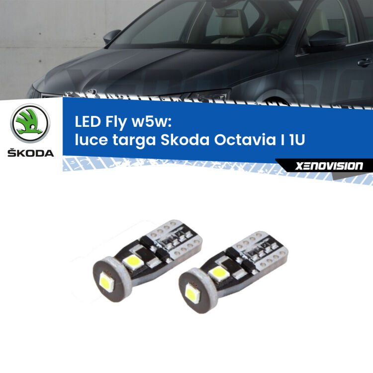 <strong>luce targa LED per Skoda Octavia I</strong> 1U 1996 - 2010. Coppia lampadine <strong>w5w</strong> Canbus compatte modello Fly Xenovision.