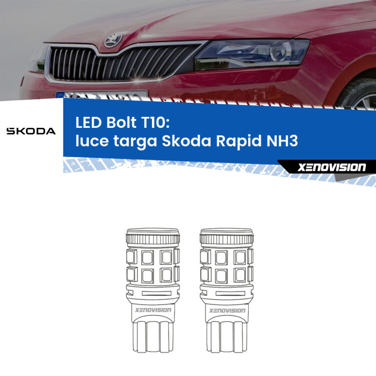 <strong>Luce Targa LED per Skoda Rapid</strong> NH3 2012 - 2016. Coppia lampade <strong>T10</strong> modello Bolt canbus.