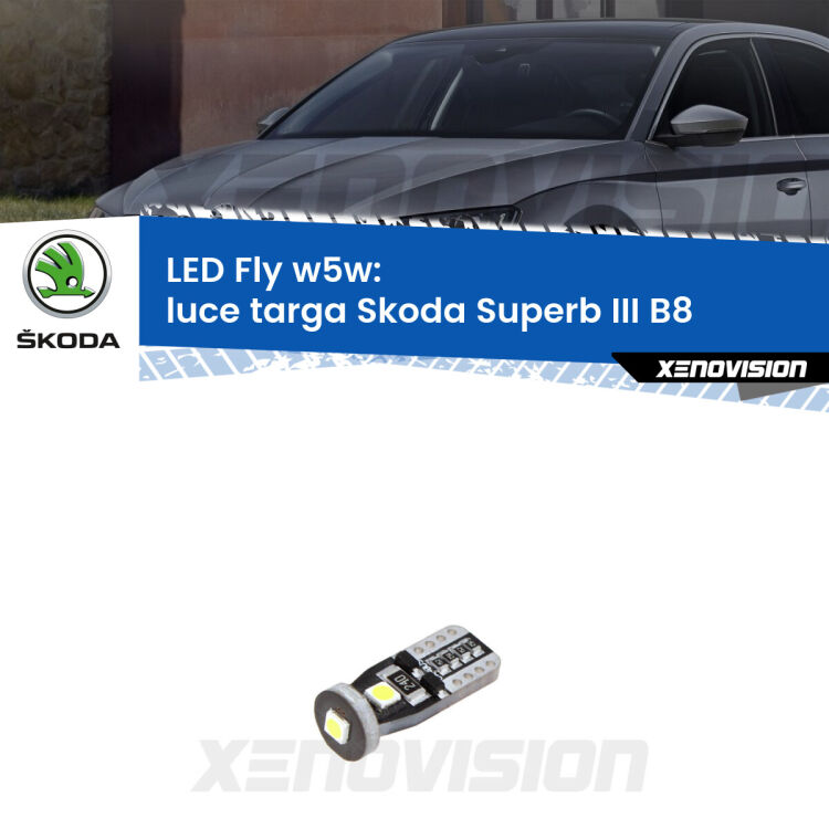 <strong>luce targa LED per Skoda Superb III</strong> B8 2015 in poi. Coppia lampadine <strong>w5w</strong> Canbus compatte modello Fly Xenovision.