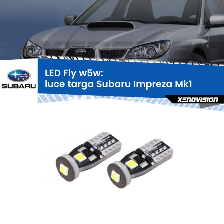 <strong>luce targa LED per Subaru Impreza</strong> Mk1 1992 - 2000. Coppia lampadine <strong>w5w</strong> Canbus compatte modello Fly Xenovision.