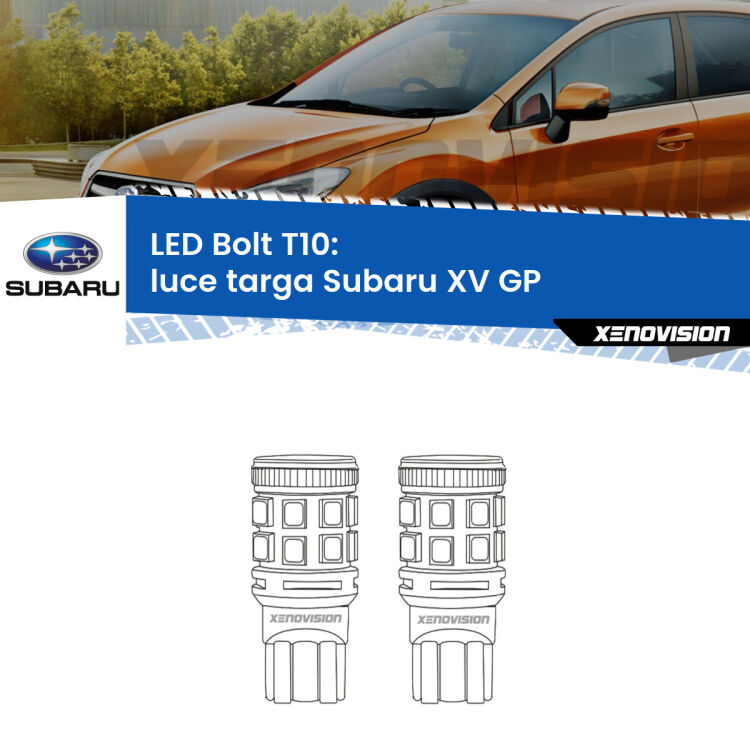 <strong>Luce Targa LED per Subaru XV</strong> GP 2012 - 2016. Coppia lampade <strong>T10</strong> modello Bolt canbus.