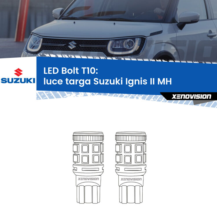 <strong>Luce Targa LED per Suzuki Ignis II</strong> MH 2003 - 2008. Coppia lampade <strong>T10</strong> modello Bolt canbus.