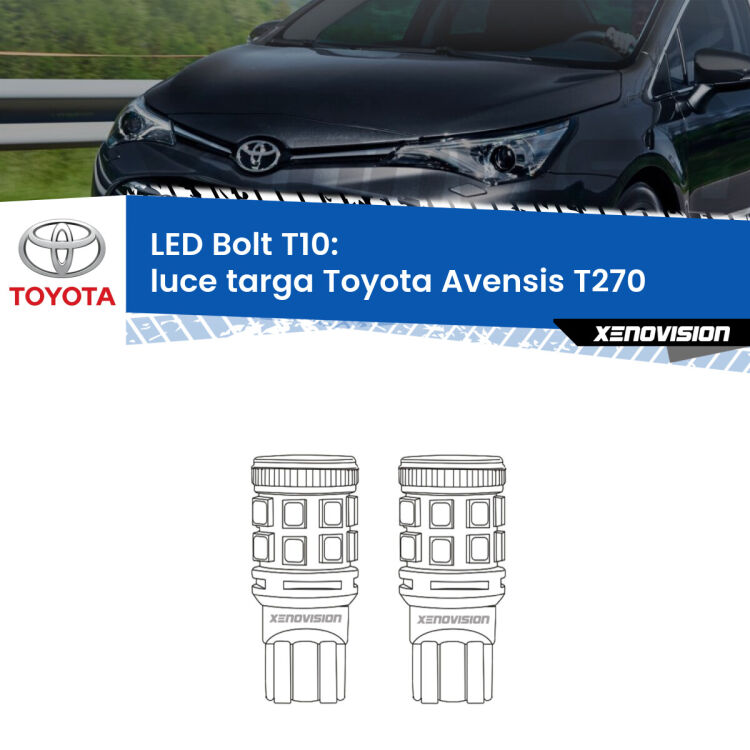 <strong>Luce Targa LED per Toyota Avensis</strong> T270 2009 - 2018. Coppia lampade <strong>T10</strong> modello Bolt canbus.