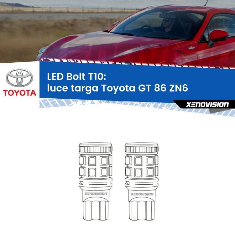 <strong>Luce Targa LED per Toyota GT 86</strong> ZN6 2012 - 2020. Coppia lampade <strong>T10</strong> modello Bolt canbus.