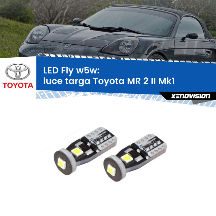 <strong>luce targa LED per Toyota MR 2 II</strong> Mk1 1989 - 2000. Coppia lampadine <strong>w5w</strong> Canbus compatte modello Fly Xenovision.