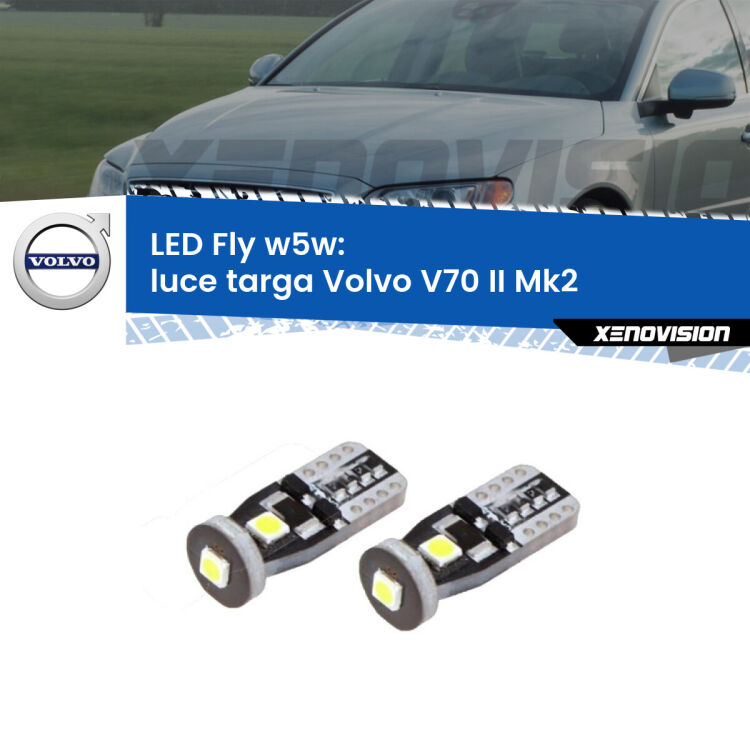 <strong>luce targa LED per Volvo V70 II</strong> Mk2 2000 - 2007. Coppia lampadine <strong>w5w</strong> Canbus compatte modello Fly Xenovision.