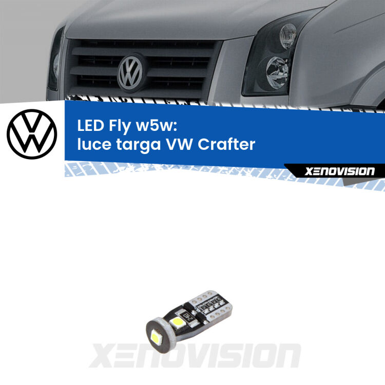 <strong>luce targa LED per VW Crafter</strong>  2006 - 2016. Coppia lampadine <strong>w5w</strong> Canbus compatte modello Fly Xenovision.