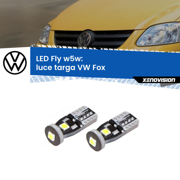 <strong>luce targa LED per VW Fox</strong>  2003 - 2014. Coppia lampadine <strong>w5w</strong> Canbus compatte modello Fly Xenovision.