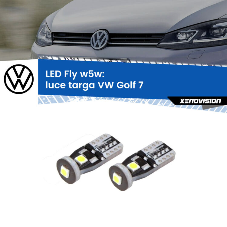 <strong>luce targa LED per VW Golf 7</strong>  2012 - 2019. Coppia lampadine <strong>w5w</strong> Canbus compatte modello Fly Xenovision.