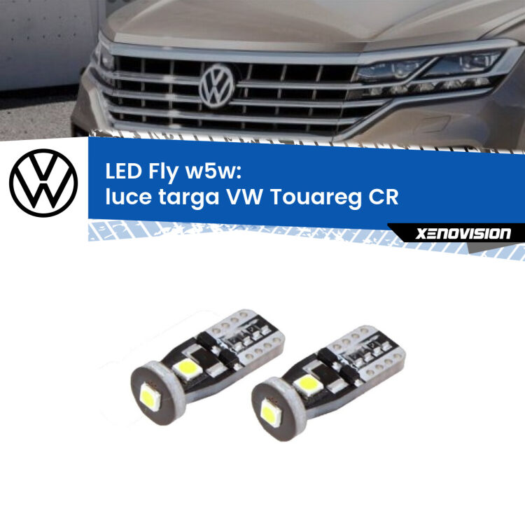 <strong>luce targa LED per VW Touareg</strong> CR 2018 in poi. Coppia lampadine <strong>w5w</strong> Canbus compatte modello Fly Xenovision.