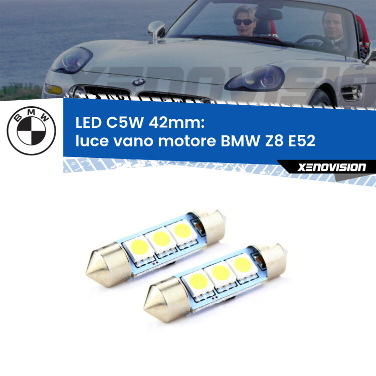 <strong>Luce Vano Motore LED per BMW Z8</strong> E52 2000 - 2003. Coppia lampade <strong>C5W</strong> 42mm estremamente longeve.