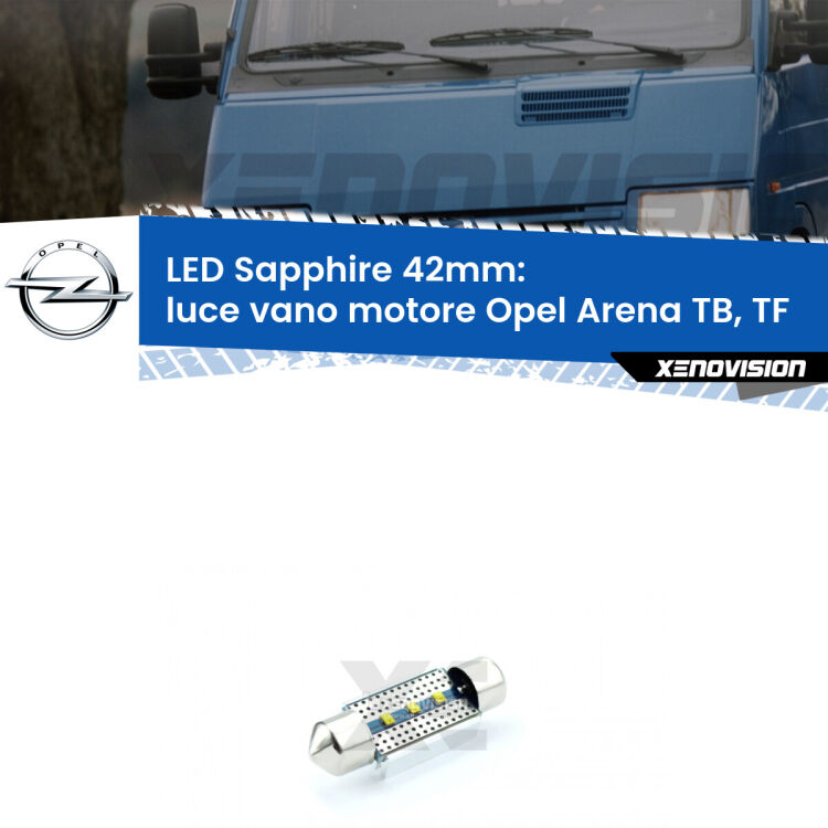 <strong>LED luce vano motore 42mm per Opel Arena</strong> TB, TF 1998 - 2001. Lampade <strong>c5W</strong> modello Sapphire Xenovision con chip led Philips.