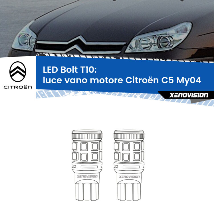 <strong>Luce Vano Motore LED per Citroën C5</strong> My04 2004 - 2008. Coppia lampade <strong>T10</strong> modello Bolt canbus.